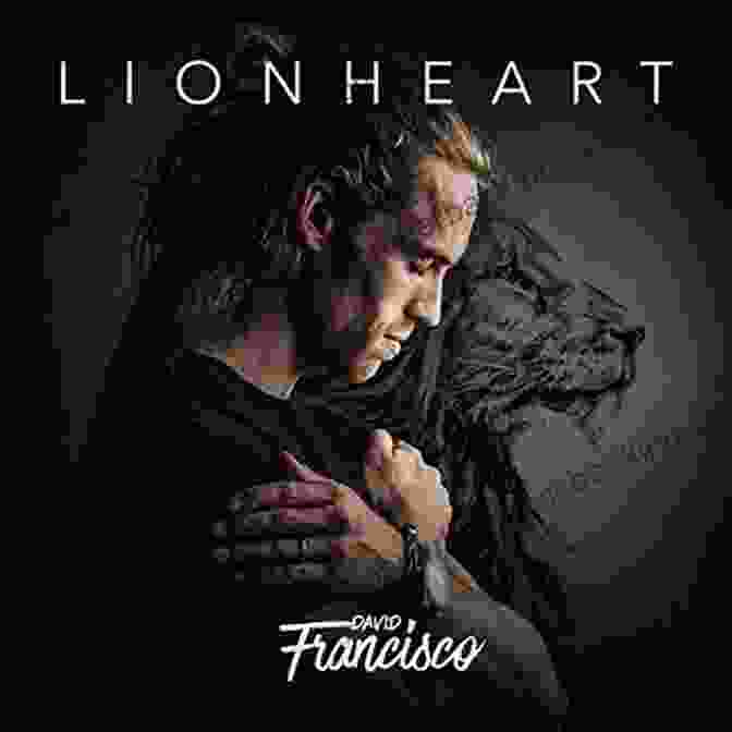 An Inspiring Story Of Love, Forgiveness, And The Power Of Music LIONHEART: An Inspiring Story Of Love Forgiveness And The Power Of Music