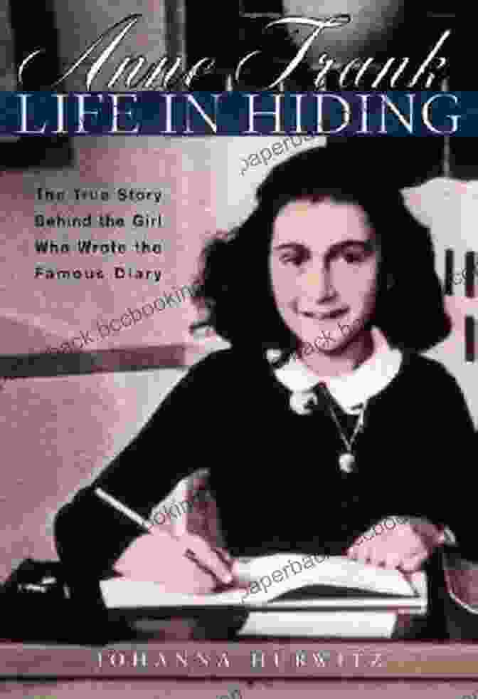 Anne Frank, A Young Girl Who Chronicled Her Life In Hiding During The Holocaust Anne Frank: Young Diarist (Childhood Of World Figures)