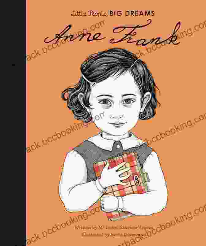 Anne Frank Little People Big Dreams Book Anne Frank (Little People BIG DREAMS 15)