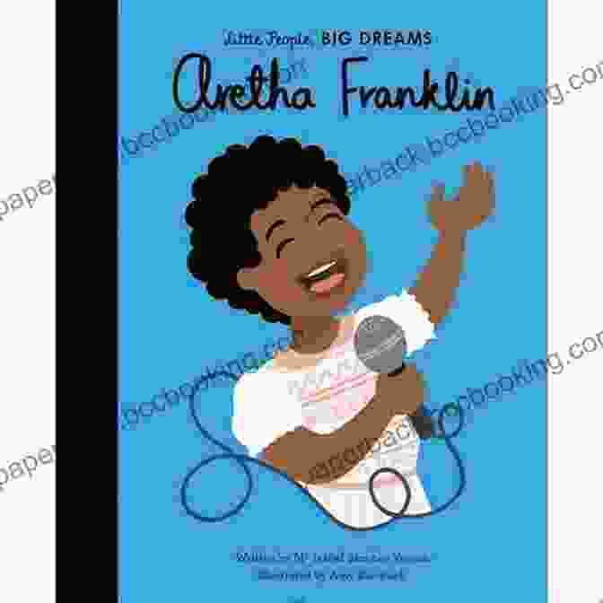 Aretha Franklin Little People, BIG DREAMS Aretha Franklin (Little People BIG DREAMS 44)