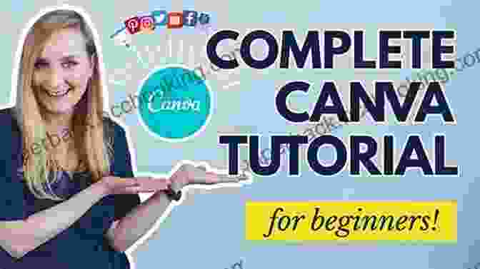 Canva Tutorial For Beginners Book Cover Canva Tutorial For Beginners: How To Use Canva: Use Createspace
