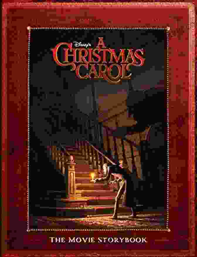 Charles Dickens Disney S A Christmas Carol: Th (Disney Movie Storybook (eBook))
