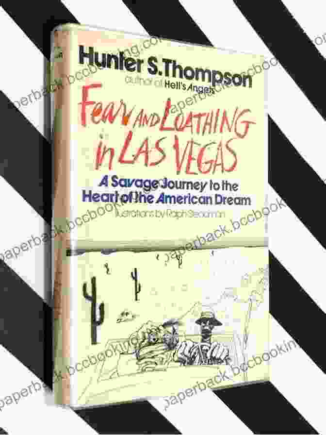 Cover Of 'Fear And Loathing In Las Vegas', One Of Thompson's Most Famous Works. Ancient Gonzo Wisdom: Interviews With Hunter S Thompson