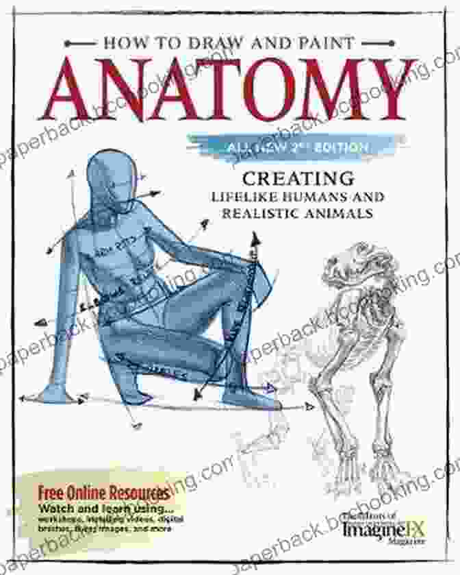 Cover Of How To Draw And Paint Anatomy All New 2nd Edition How To Draw And Paint Anatomy All New 2nd Edition: Creating Lifelike Humans And Realistic Animals