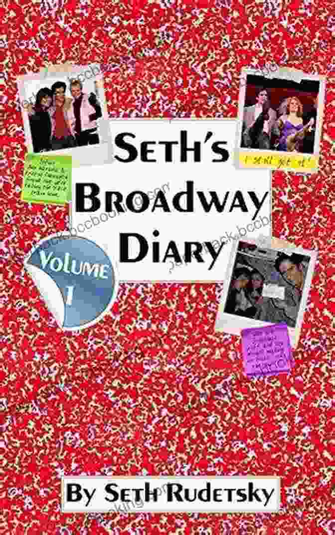 Cover Of Seth Broadway Diary Volume Part Seth S Broadway Diary Volume 1: Part 1