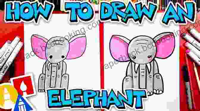 Elephant Drawing How To Draw Animals For Kids: Draw 12 Animals Drawing Animals Made Easy