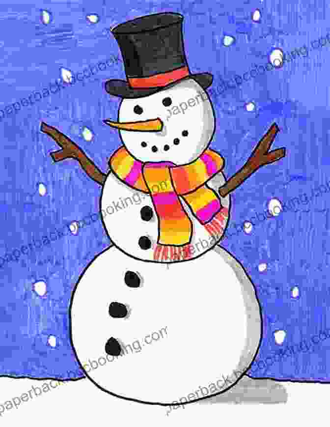 Example Drawing Of A Snowman How To Draw Christmas Stuff: The Ultimate Guide To Drawing 10 Cute Christmas Characters And Things Step By Step (Book 1)