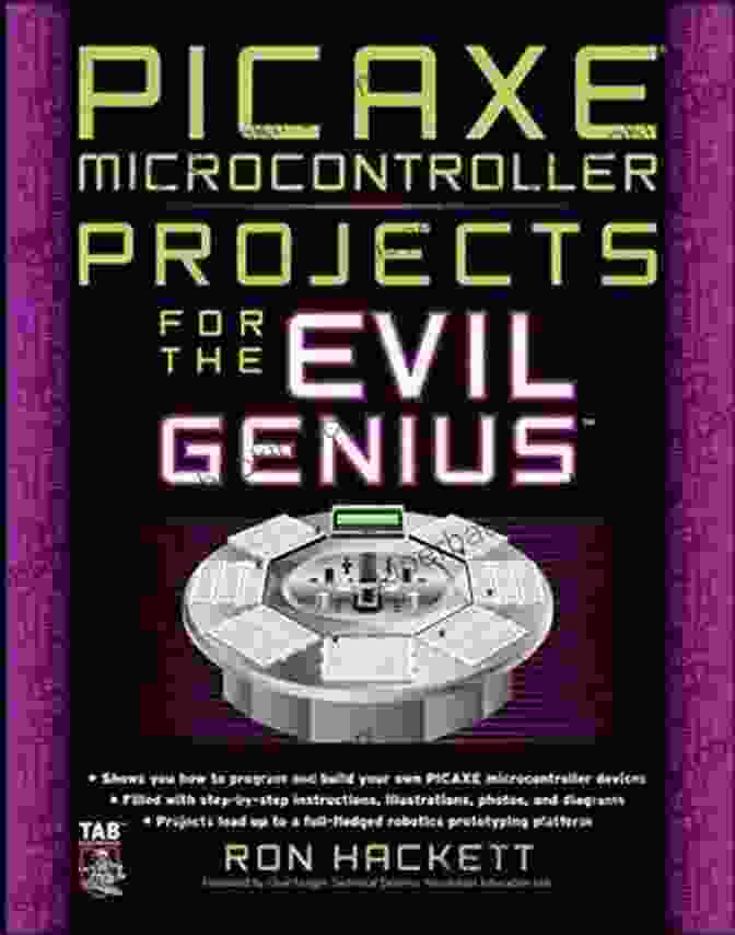Front Cover Of The Book Picaxe Microcontroller Projects For The Evil Genius PICAXE Microcontroller Projects For The Evil Genius