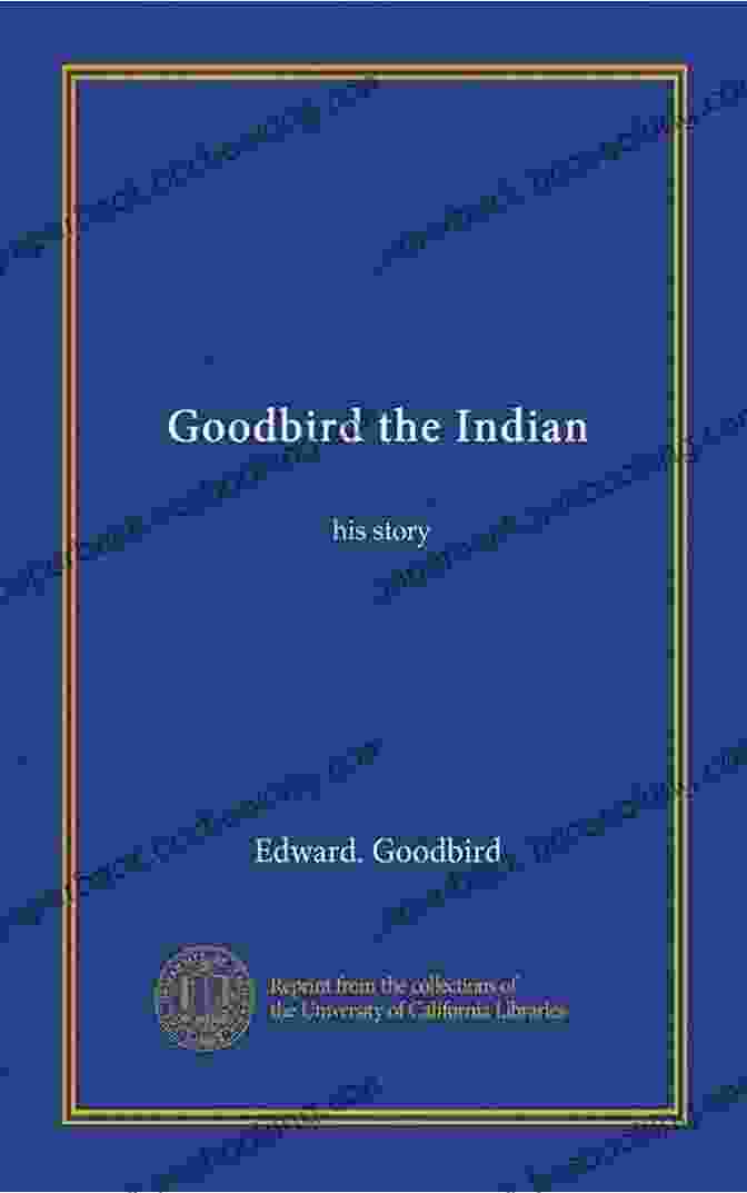 Goodbird The Indian Book Cover GOODBIRD THE INDIAN