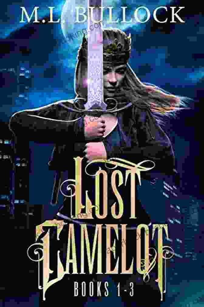 Lost Camelot By Bullock Book Cover Lost Camelot M L Bullock