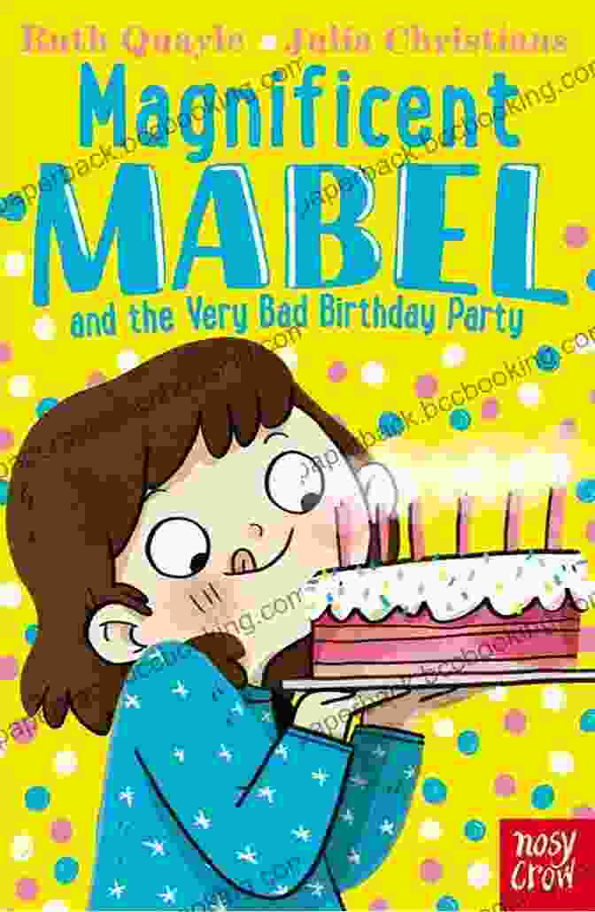Magnificent Mabel And The Very Bad Birthday Party Book Cover Magnificent Mabel And The Very Bad Birthday Party