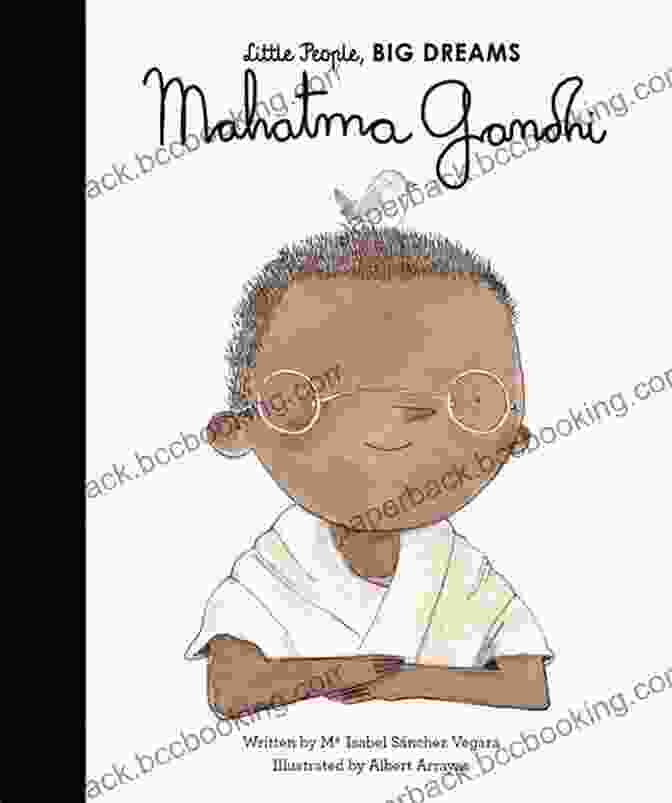 Mahatma Gandhi Little People Big Dreams Book Cover Mahatma Gandhi (Little People BIG DREAMS 25)