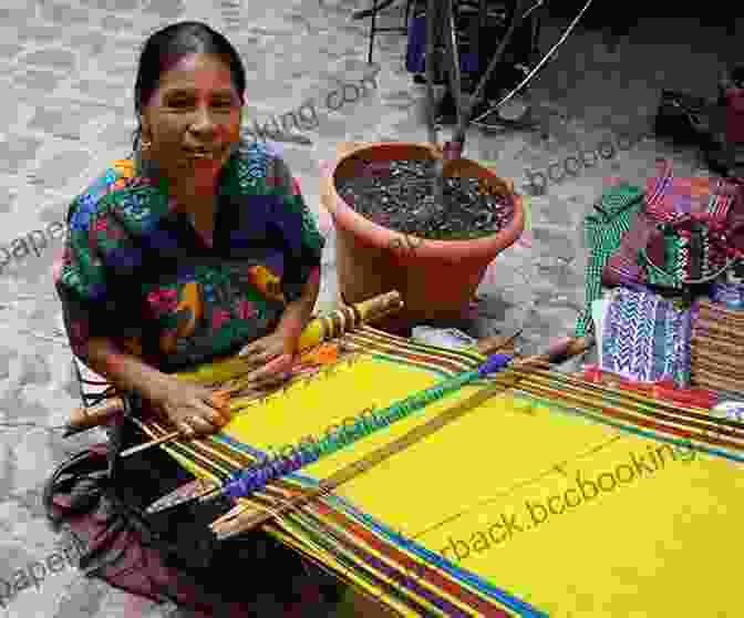 Maya Woman Weaving A Traditional Textile On A Backstrap Loom Weaving Chiapas: Maya Women S Lives In A Changing World