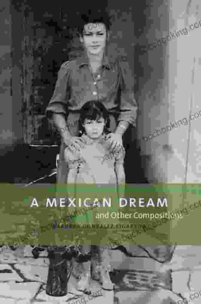 Mexican Dream And Other Compositions Book Cover A Mexican Dream: And Other Compositions