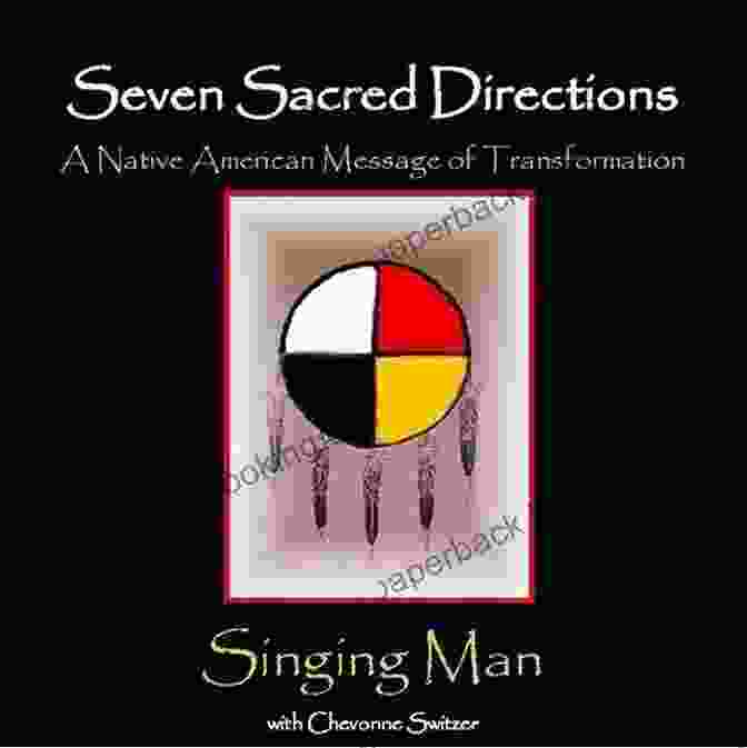 Native American Message Of Transformation Book Cover Seven Sacred Directions: A Native American Message Of Transformation
