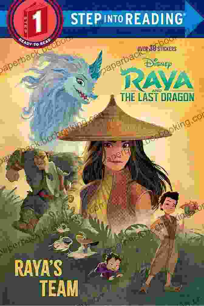 Raya And The Last Dragon Step Into Reading Book Raya S Team (Disney Raya And The Last Dragon) (Step Into Reading)