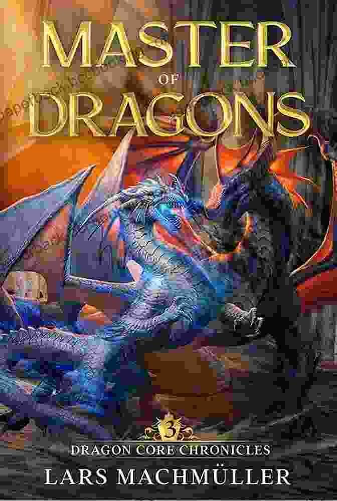 Reincarnation LitRPG Adventure Novel Dragon Core Chronicles Master Of The Mountain: A Reincarnation LitRPG Adventure (Dragon Core Chronicles 2)