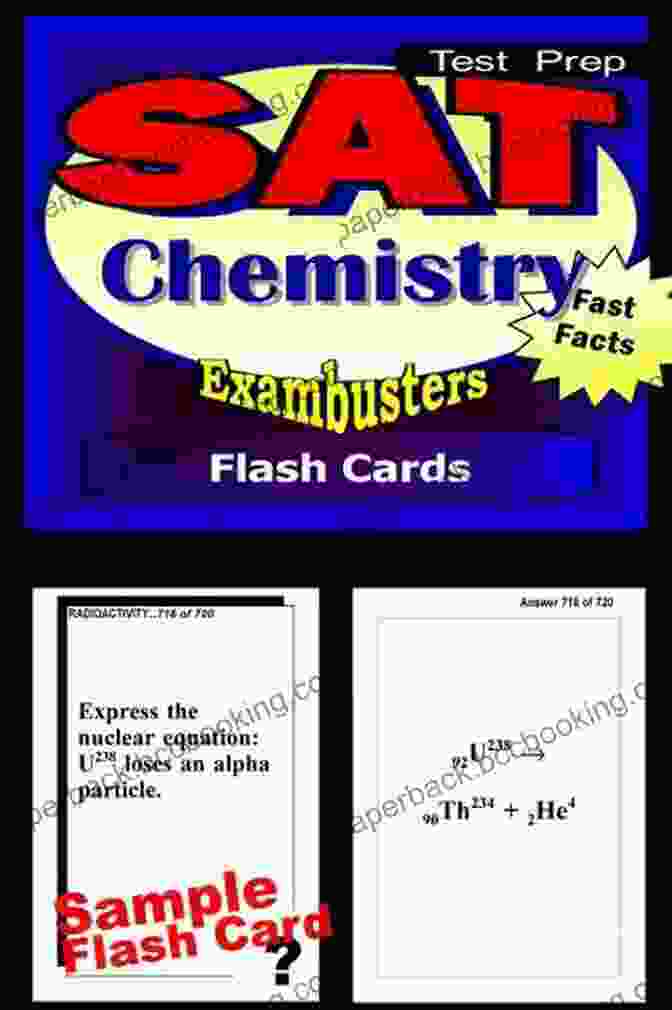 SAT Chemistry Study Guide And Flashcards SAT Chemistry Review Test Prep Flashcards SAT Study Guide (Exambusters SAT Subjects Study Guide 2)