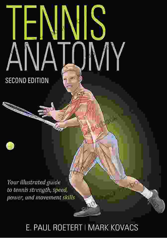Tennis Anatomy Book Cover, Featuring An Illustration Of A Tennis Player In Action Tennis Anatomy Mark Kovacs
