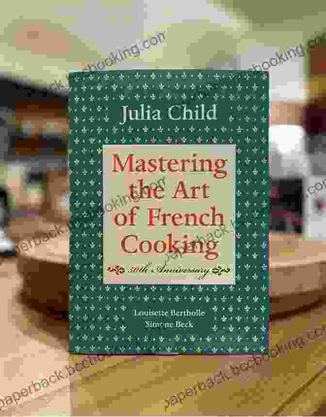 The Cover Of Julia Child's Groundbreaking Cookbook, 'Mastering The Art Of French Cooking,' Which Introduced Americans To The Delights Of French Cuisine. Appetite For Life: The Biography Of Julia Child