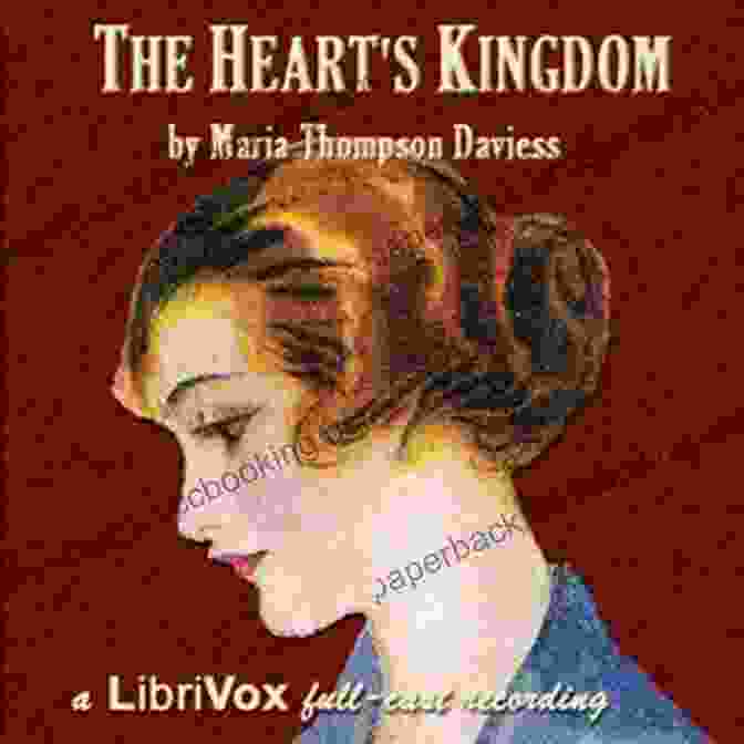 The Heart Kingdom Book Cover By Maria Thompson Daviess The Heart S Kingdom Maria Thompson Daviess