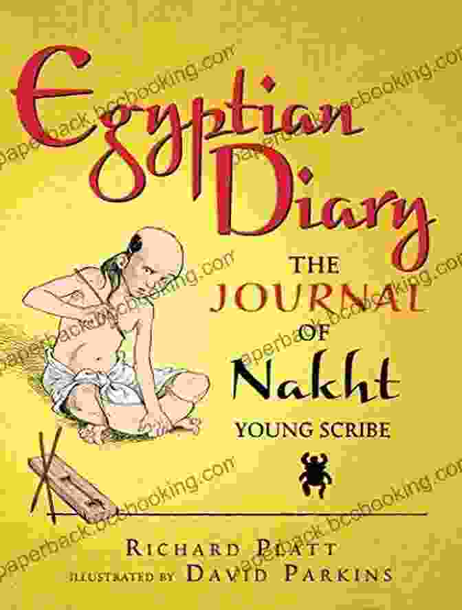 The Journal Of Nakht: Young Scribe Junior Library Guild Selection Book Cover Egyptian Diary: The Journal Of Nakht Young Scribe (Junior Library Guild Selection)