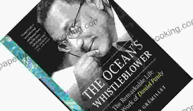 The Ocean Whistleblower Book Cover Featuring A Diver Amidst A Vibrant Coral Reef, Symbolizing The Hope And Resilience Of Marine Ecosystems. The Ocean S Whistleblower: The Remarkable Life And Work Of Daniel Pauly