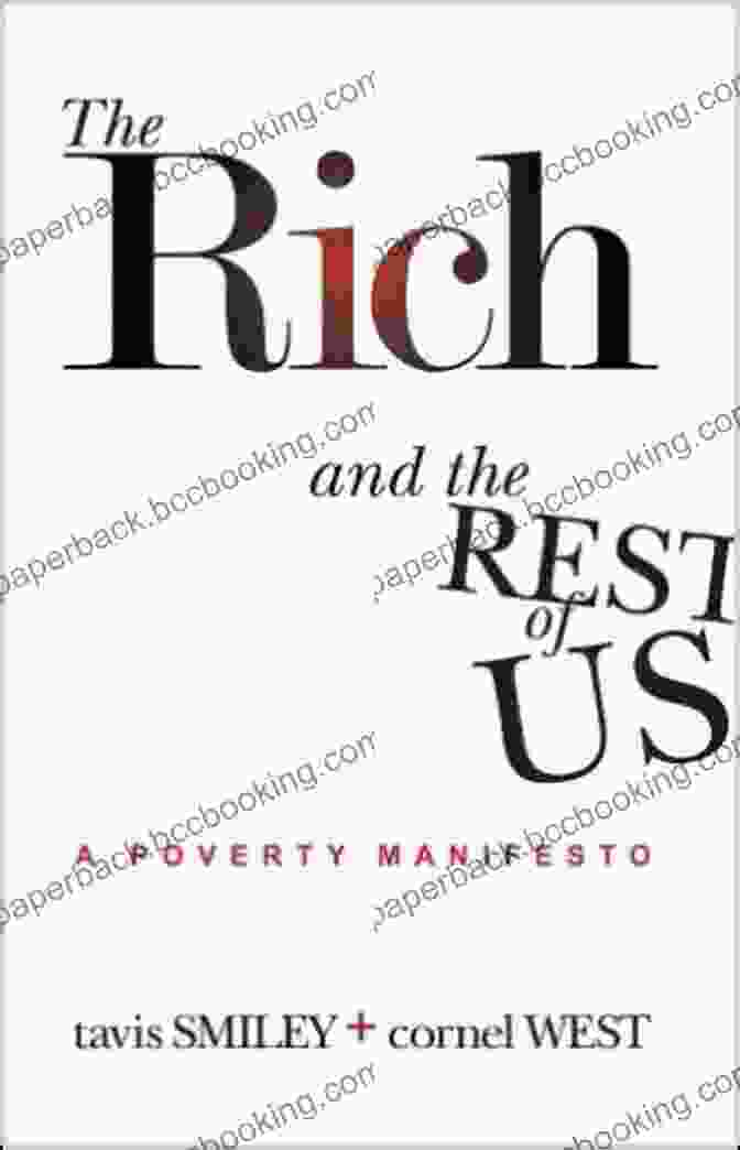 The Rich And The Rest Of Us Book Cover The Rich And The Rest Of Us: A Poverty Manifesto
