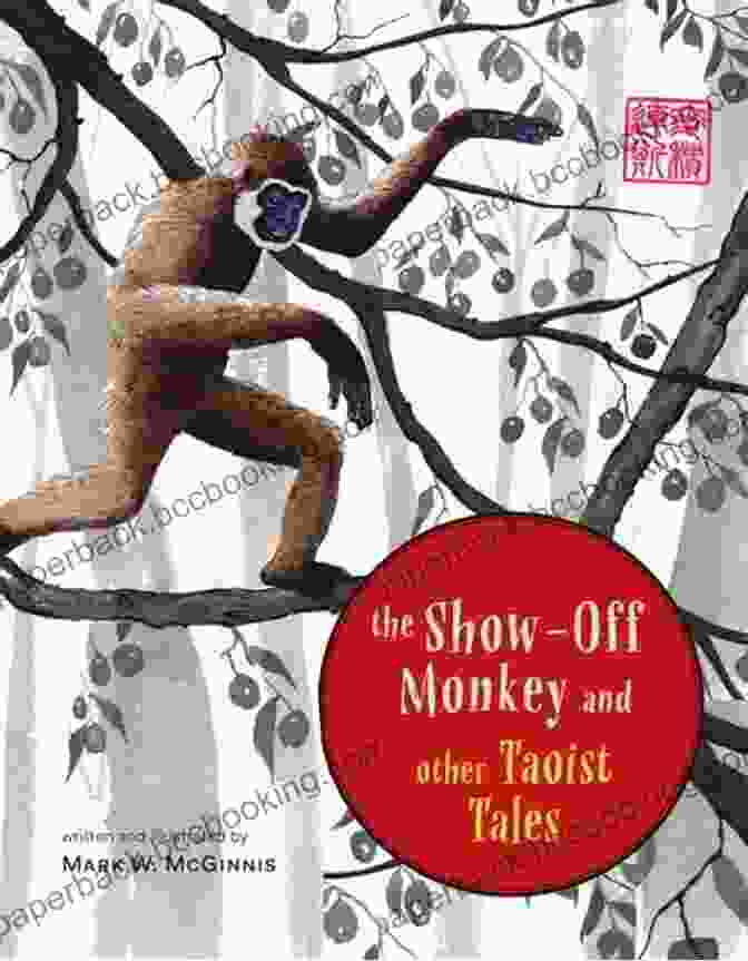 The Show Off Monkey And Other Taoist Tales Book Cover, Featuring A Playful Monkey Character Against A Serene Backdrop Of Mountains And A Flowing River. The Show Off Monkey And Other Taoist Tales