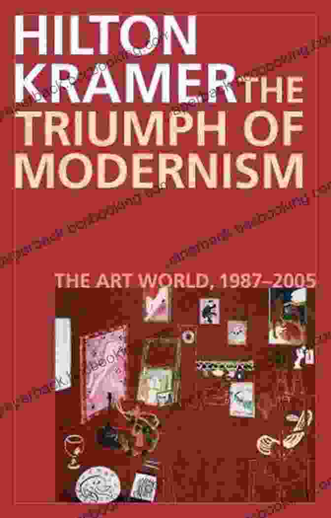 The Triumph Of Modernism Book Cover The Triumph Of Modernism: India S Artists And The Avant Garde 1922 47: India S Artists And The Avant Garde 1922 1947