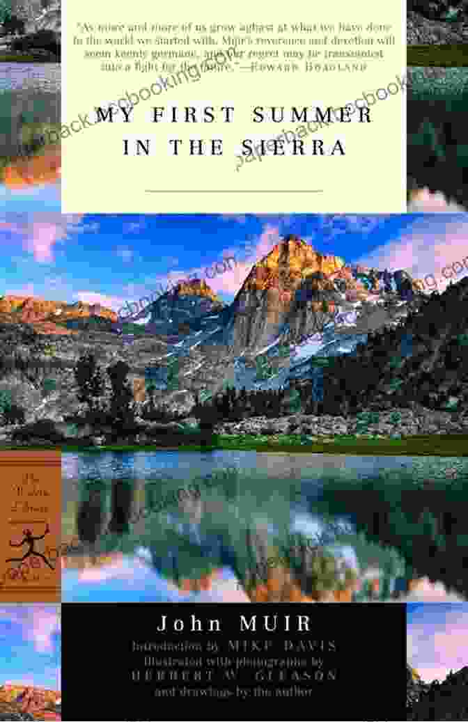 Thousand Mile Walk To The Gulf: My First Summer In The Sierra The Mountains Of John Muir S Incredible Travel Memoirs: A Thousand Mile Walk To The Gulf My First Summer In The Sierra The Mountains Of California Travels In Alaska Of The Yosemite And Picturesque California
