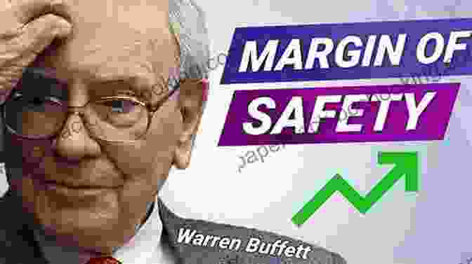 Warren Buffett On The Margin Of Safety 7 Secrets To Investing Like Warren Buffett