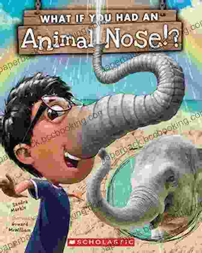 What If You Had Animal Noses Book Cover What If You Had An Animal Nose? (What If You Had ?)