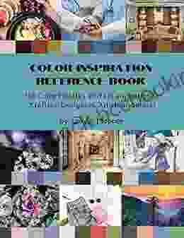 Color Inspiration Reference Book: 160 Color Palettes Perfect Inspiration For Crafters Designers Artists And More
