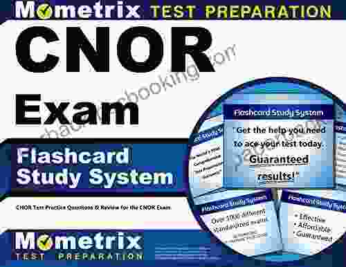CNOR Exam Flashcard Study System: Test Practice Questions And Review For The CNOR Exam