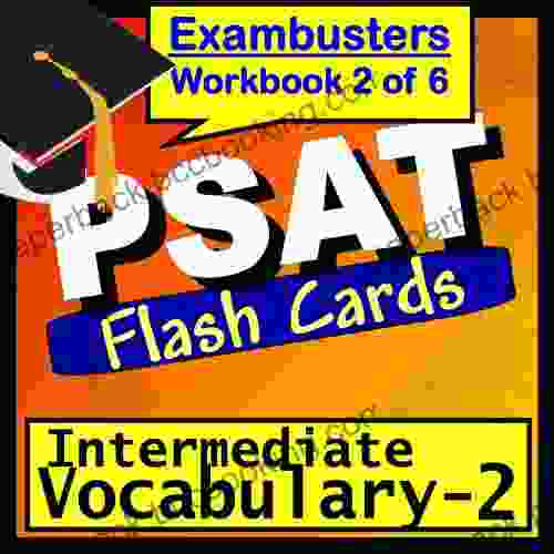PSAT Test Prep College Prep Vocabulary Review Flashcards PSAT Study Guide 2 (Exambusters PSAT Study Guide)