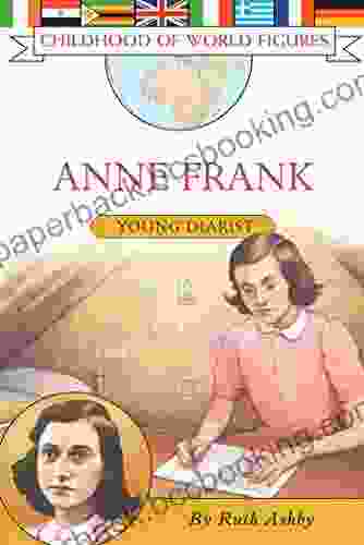 Anne Frank: Young Diarist (Childhood Of World Figures)