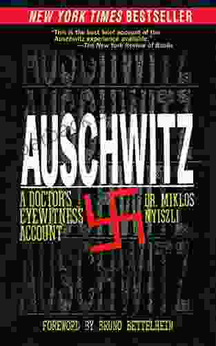 Auschwitz: A Doctor S Eyewitness Account