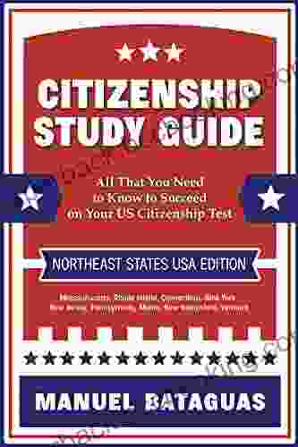 Citizenship Study Guide: Northeast States USA Edition