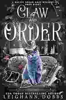 Claw And Order (Mystic Notch Cozy Mystery 8)