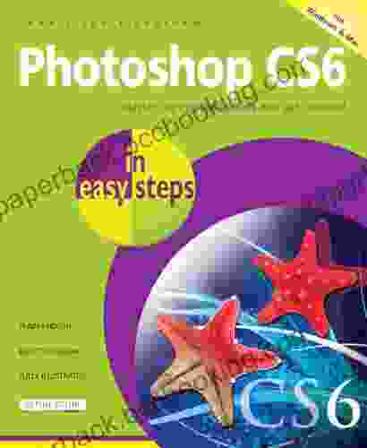 Photoshop CS6 In Easy Steps