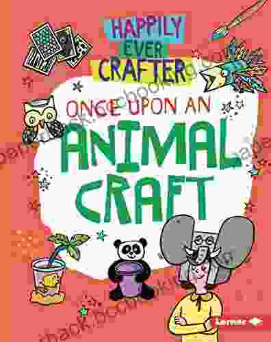 Once Upon An Animal Craft (Happily Ever Crafter)
