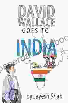 David Wallace Goes To India