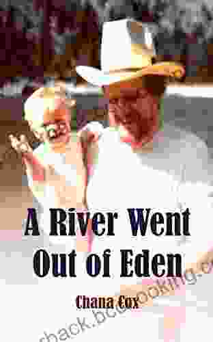 A River Went Out Of Eden