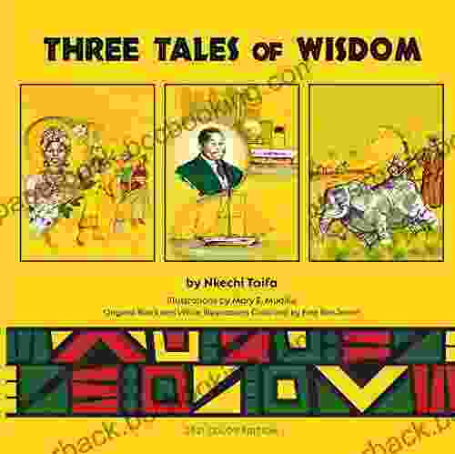 Three Tales Of Wisdom Nkechi Taifa