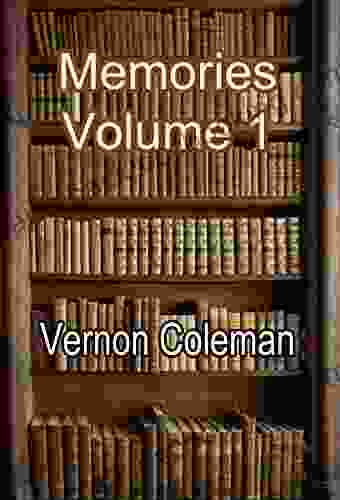 Memories 1 Vernon Coleman