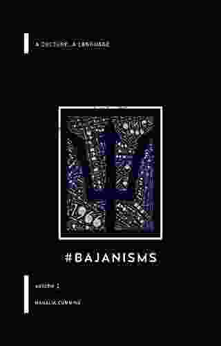 #Bajanisms: A Culture A Language
