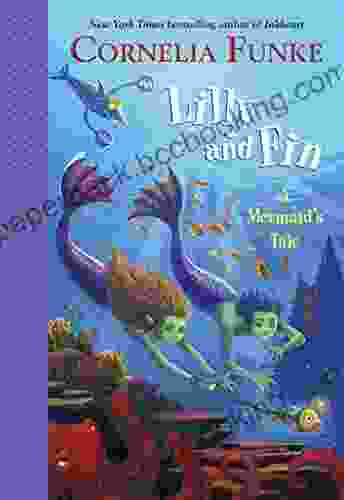 Lilly And Fin: A Mermaid S Tale