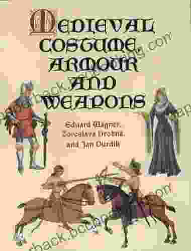 Medieval Costume Armour And Weapons (Dover Fashion And Costumes)