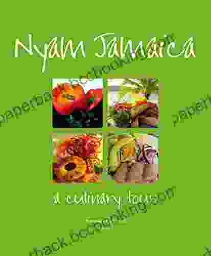 Nyam Jamaica: A Culinary Tour: Volume II